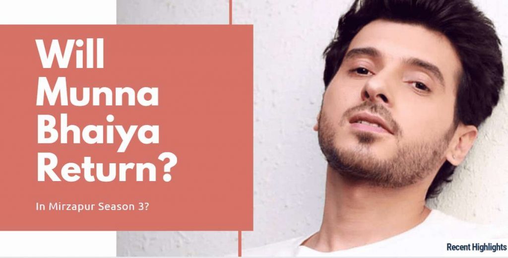 Will Munna Bhaiya Return In Season 3