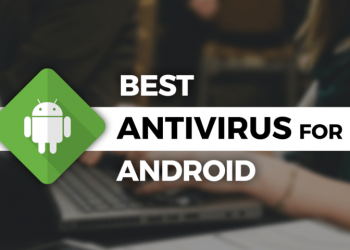 Best Antivirus For Android